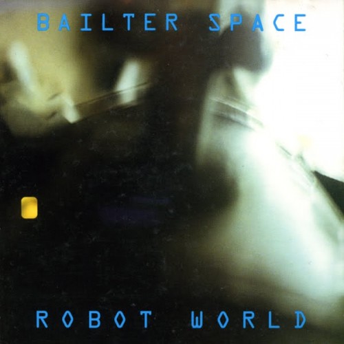 Bailterspace - Robot World