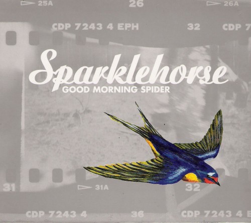 Sparklehorse - Good Morning Spider